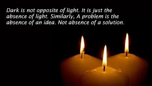 Image result for quotes about finding light in the darkness