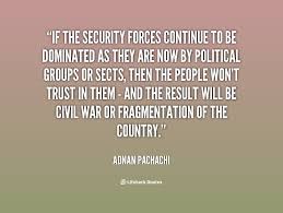 Adnan Pachachi&#39;s quotes, famous and not much - QuotationOf . COM via Relatably.com