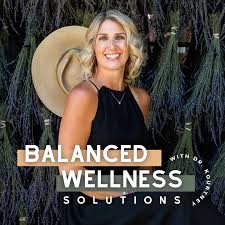 Balanced Wellness Solutions Podcast