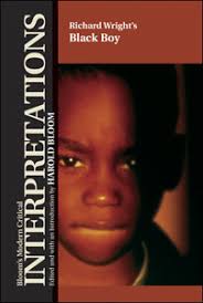 Black Boy - Richard Wright. Format; HARDCOVER; |; Go to eBook. Authored by: Harold Bloom, Editor; Also available in Bloom&#39;s Modern Critical Interpretations ... - 9780791085851