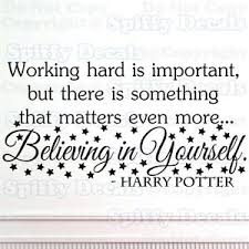 Work Hard Believe in Yourself Harry Potter Quote 40 Stars Vinyl ... via Relatably.com