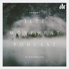 The Jett Movement Podcast