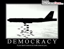DEMOCRACY | Demotivational Poster Memes- Black Frame Fame via Relatably.com