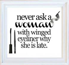 eyeliner-fashion quote | Lovable Quotes | Pinterest | Eyeliner ... via Relatably.com