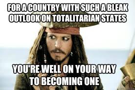 For a country with such a bleak outlook on Totalitarian states You ... via Relatably.com