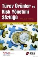 Kitap | Türev Ürünler Ve Risk Yönetimi Sözlügü - M. Baris Akcay ...
