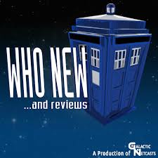Who New and Reviews (A Doctor Who Podcast)