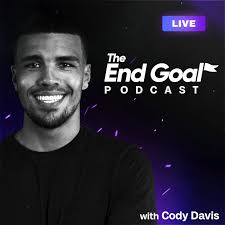 The End Goal Podcast