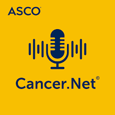 Cancer.Net Podcast