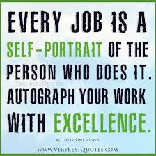 inspirational-quotes-about-job-Every-job-is-a-self-portrait-of-the ... via Relatably.com