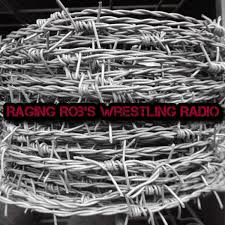 Raging Rob's Wrestling Radio