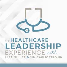 The Healthcare Leadership Experience