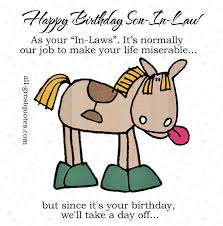 Happy Birthday Son-In-Law - Funny Free Birthday Cards via Relatably.com