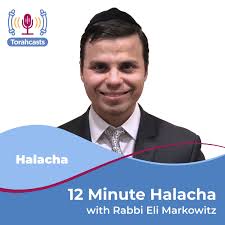 12 Minute Halacha