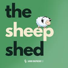 The Sheep Shed - Good Shepherd Community Church