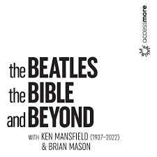The Beatles, the Bible, and Beyond with Ken Mansfield and Brian Mason