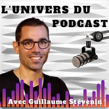 l'Univers du Podcast