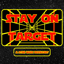 Stay on Target: A Star Wars Bookcast
