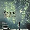 A River Runs Through It [Original Motion Picture Soundtrack]
