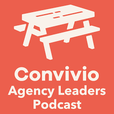 Convivio Agency Leaders Podcast