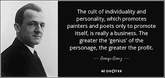 TOP 19 QUOTES BY GEORGE GROSZ | A-Z Quotes via Relatably.com