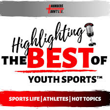 Highlighting the BEST of Youth Sports