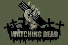 Watching the Dead