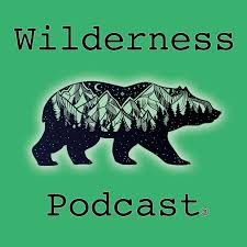 Wilderness Podcast