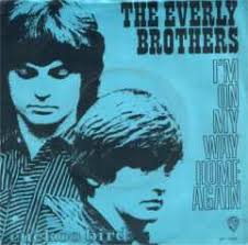 ... studio with The Everly Brothers, to record an absolute gem of a single: “I&#39;m On My Way Home Again” b/w “Cuckoo Bird”. According to this Clarence White ... - everlys_homeagain_cuckoobird