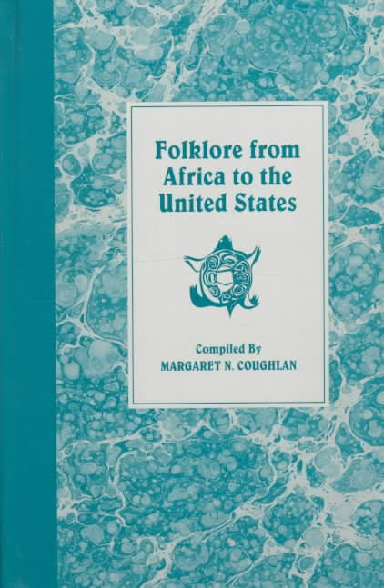 Folklore From Africa to the United States: an Annotated Bibliography