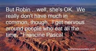 Francine Pascal quotes: top famous quotes and sayings from ... via Relatably.com