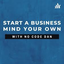 Start a Business, Mind Your Own