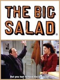 Image result for the big salad seinfeld