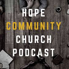 Hope Community Church Podcast