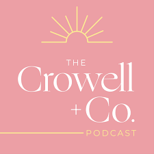 Crowell + Co. Podcast