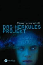 Das Herkules-Projekt – Ein neuer Roman von Marcus Hammerschmitt