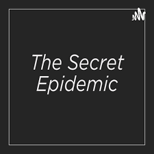 The Secret Epidemic