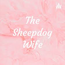 The Sheepdog Wife