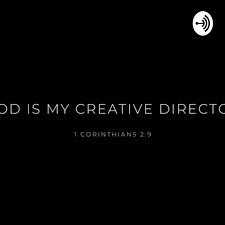 God is my Creative Director