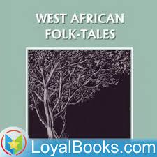 West African Folk Tales by William H. Barker