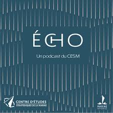 ÉCHO : un podcast du CESM