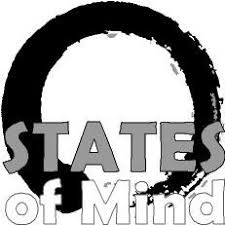 STATES of MIND
