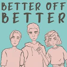 Better Off Better