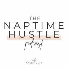 The Naptime Hustle Podcast