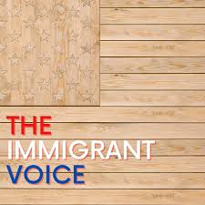 The Immigrant Voice