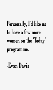 evan-davis-quotes-4077.png via Relatably.com