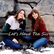 Let's Have Tea Sis