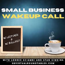 Small Business Wakeup Call