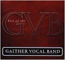 The Best of the Gaither Vocal Band