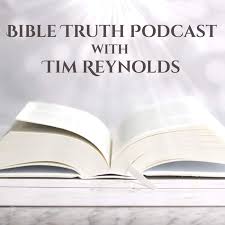 Bible Truth Podcast